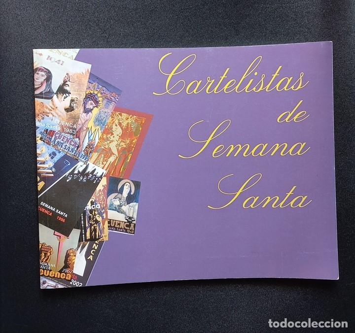 Libros: Francisco Recuenco, coord. - Cartelistas de Semana Santa (Cat&aacute;logo de la exposici&oacute;n)
