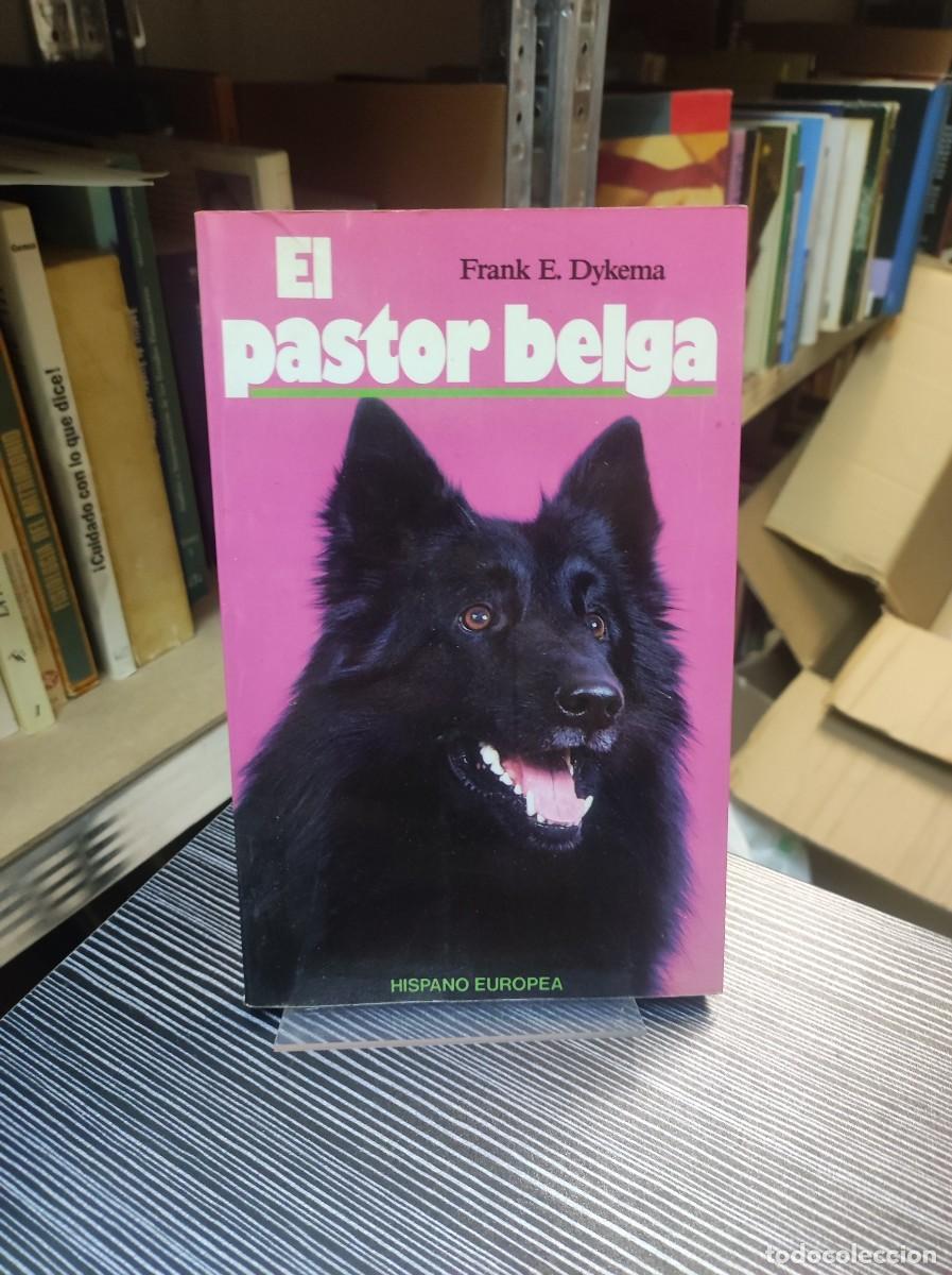 Libros: EL PASTOR BELGA FRANK DYKEMA - Foto 1