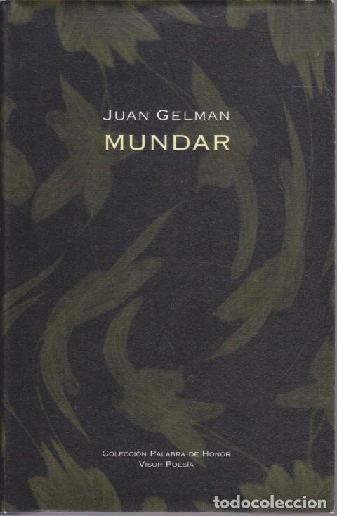 Libros: MUNDAR - JUAN GELMAN