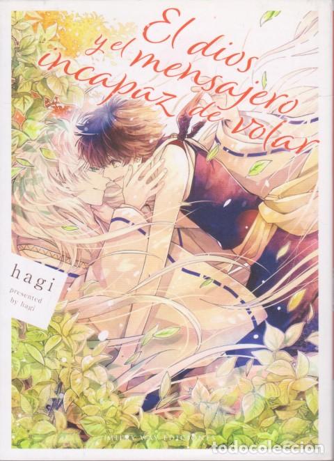 Libros: EL DIOS Y EL MENSAJERO INCAPAZ DE VOLAR - HAGI