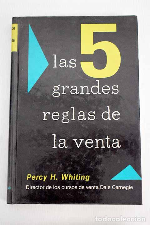 Libros: Las cinco grandes reglas de la venta.- Whiting, Percy H. - Foto 1