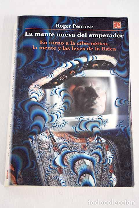 Libros: La mente nueva del emperador.- Penrose, Roger - Foto 1