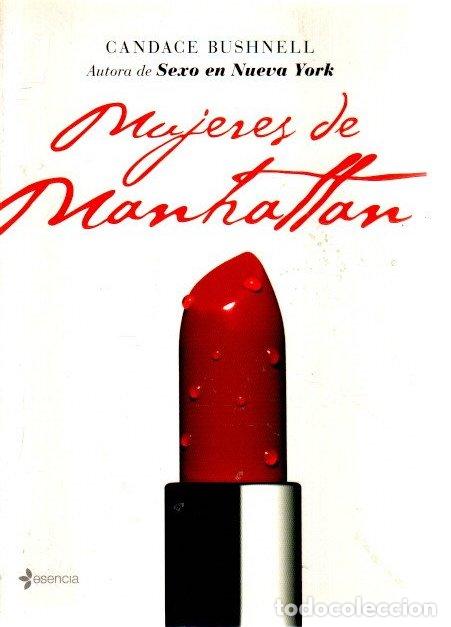 Libros: Mujeres de Manhattan - Bushnell, Candace - Foto 1
