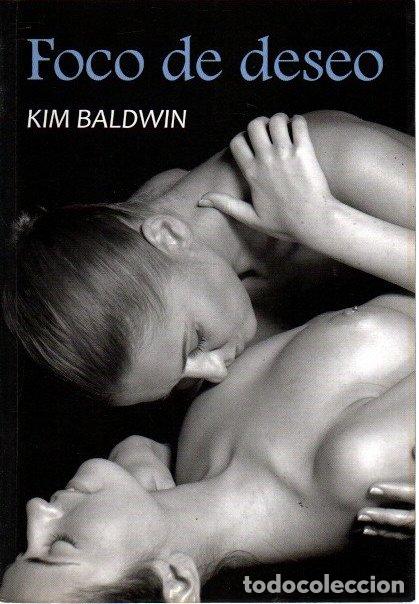 Libros: Foco de deseo - Baldwin, Kim - Foto 1