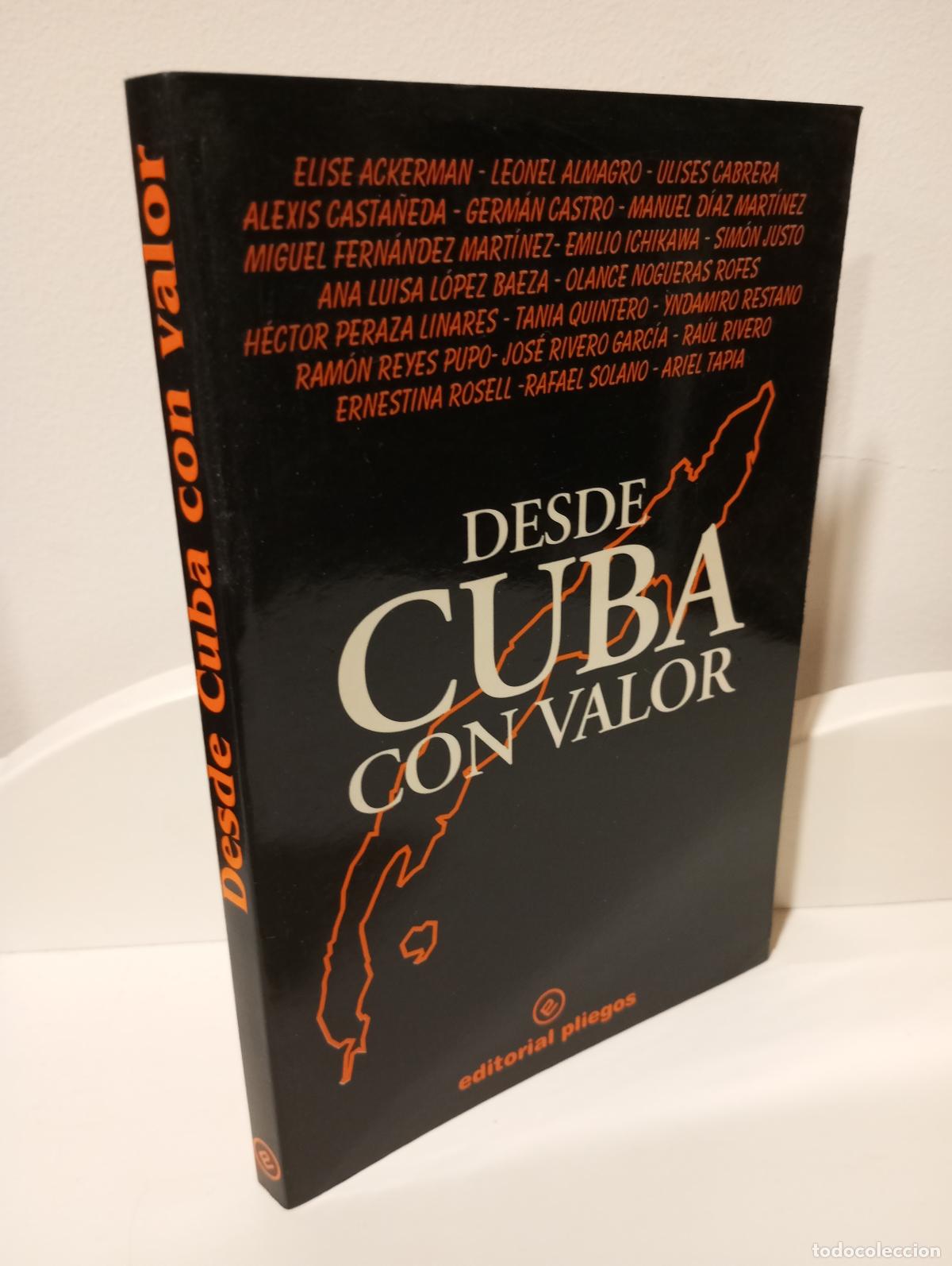 Libros: DESDE CUBA CON VALOR - VV. AA. - Foto 1