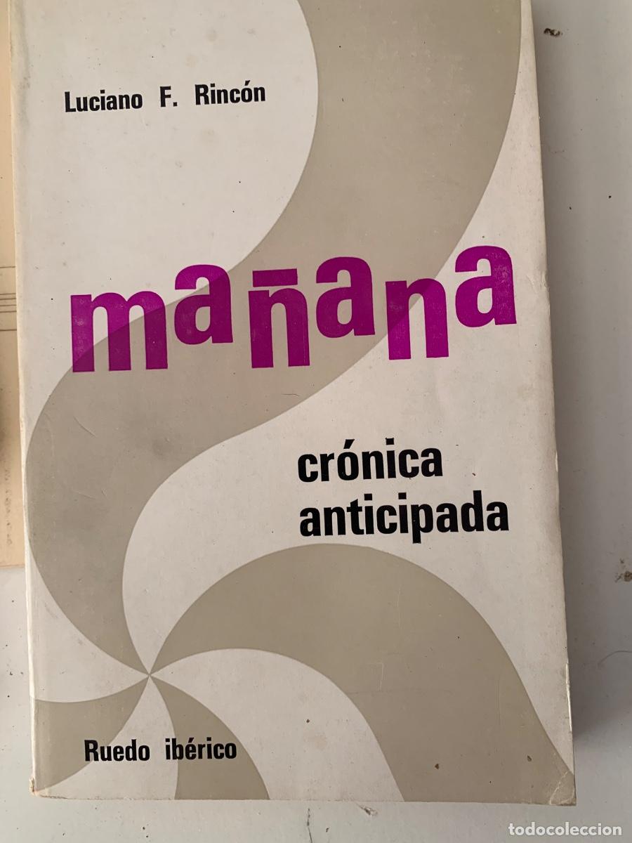 Libros: Ma&ntilde;ana, cr&oacute;nica anticipada (Bols 22) - Foto 1