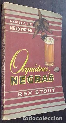Libros: ORQUIDEAS NEGRAS - Stout,Rex - Foto 1