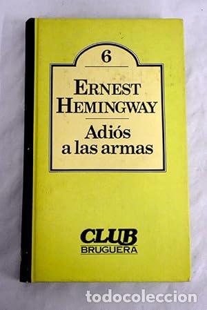 Libros: ADI&Oacute;S A LAS ARMAS - Hemingway,Ernest - Foto 1