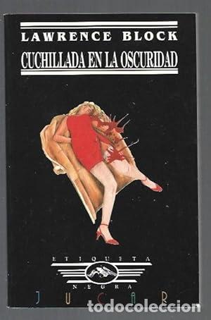 Libros: CUCHILLADA EN LA OSCURIDAD - Block,Lawrence - Foto 1