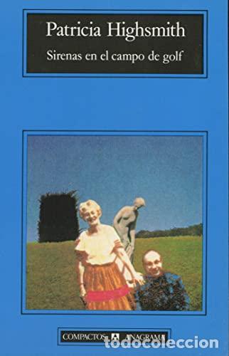 Libros: SIRENAS EN EL CAMPO DE GOLF - Highsmith,Patricia - Foto 1