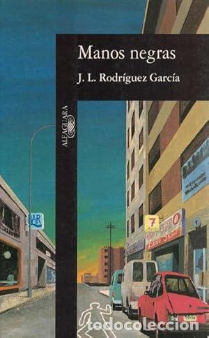 Libros: MANOS NEGRAS - Rodr&iacute;guez Garc&iacute;a,J.L. - Foto 1
