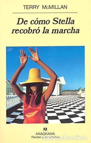 Libros: DE C&Oacute;MO STELLA RECOBR&Oacute; LA MARCHA - McMillan,Terry - Foto 1