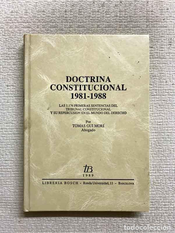 Libros: Doctrina constitucional, 1981-1988 - Tom&aacute;s Gui Mori - Foto 1
