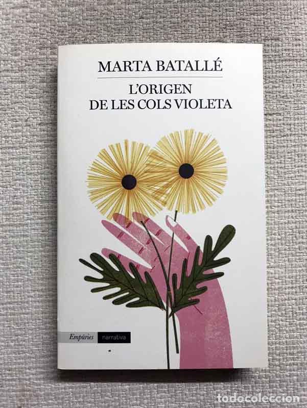 Libros: Lorigen de les cols violeta - Marta Batall&eacute; - Foto 1