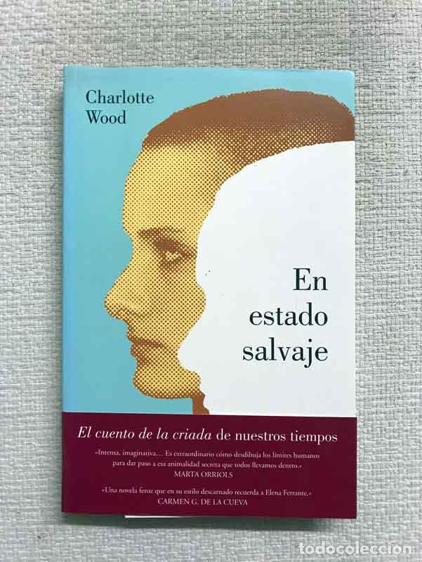 Libros: En estado salvaje - Charlotte Wood - Foto 1
