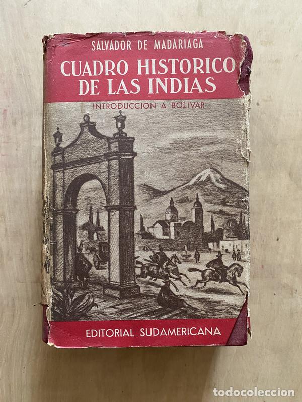 Livros em segunda m&atilde;o: Cuadro historico de las indias - De Madariaga, Salvador