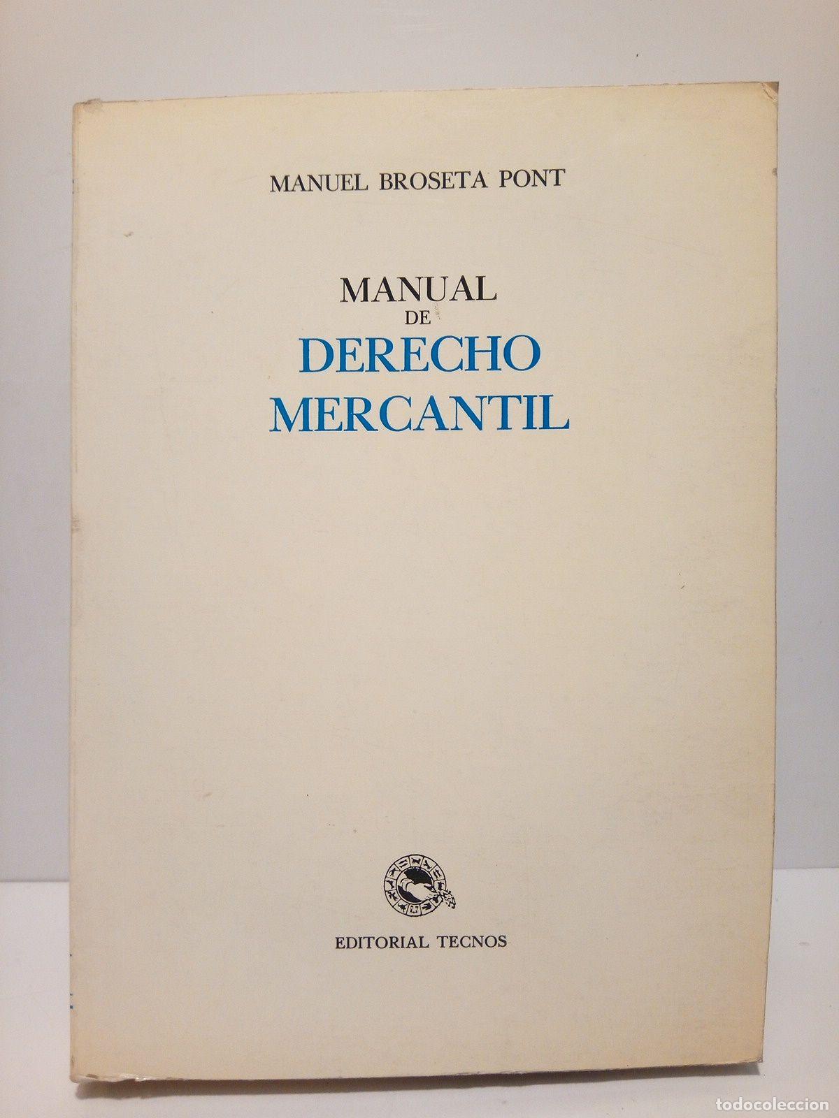 Libros: BROSETA PONT, Manuel - Manual de Derecho Mercantil - Foto 1
