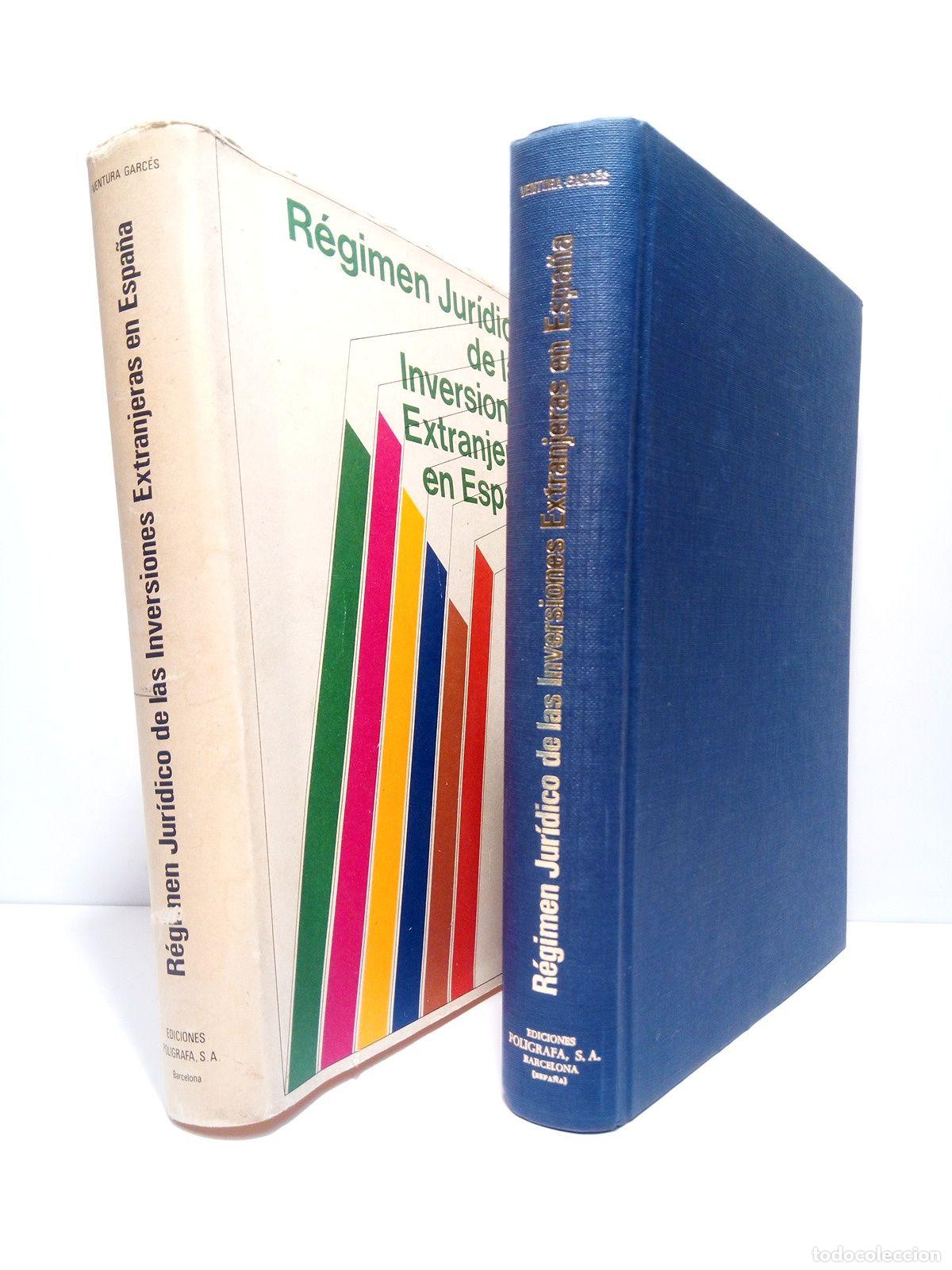 Libros: GARCES, Ventura - R&eacute;gimen jur&iacute;dico de la inversiones extranjeras en Espa&ntilde;a - Foto 1