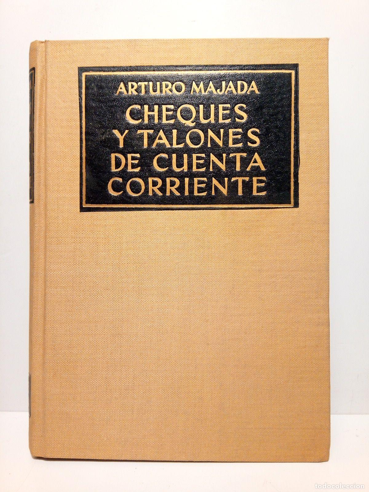 Libros: MAJADA, Arturo - Cheques y talones de cuenta corriente - Foto 1