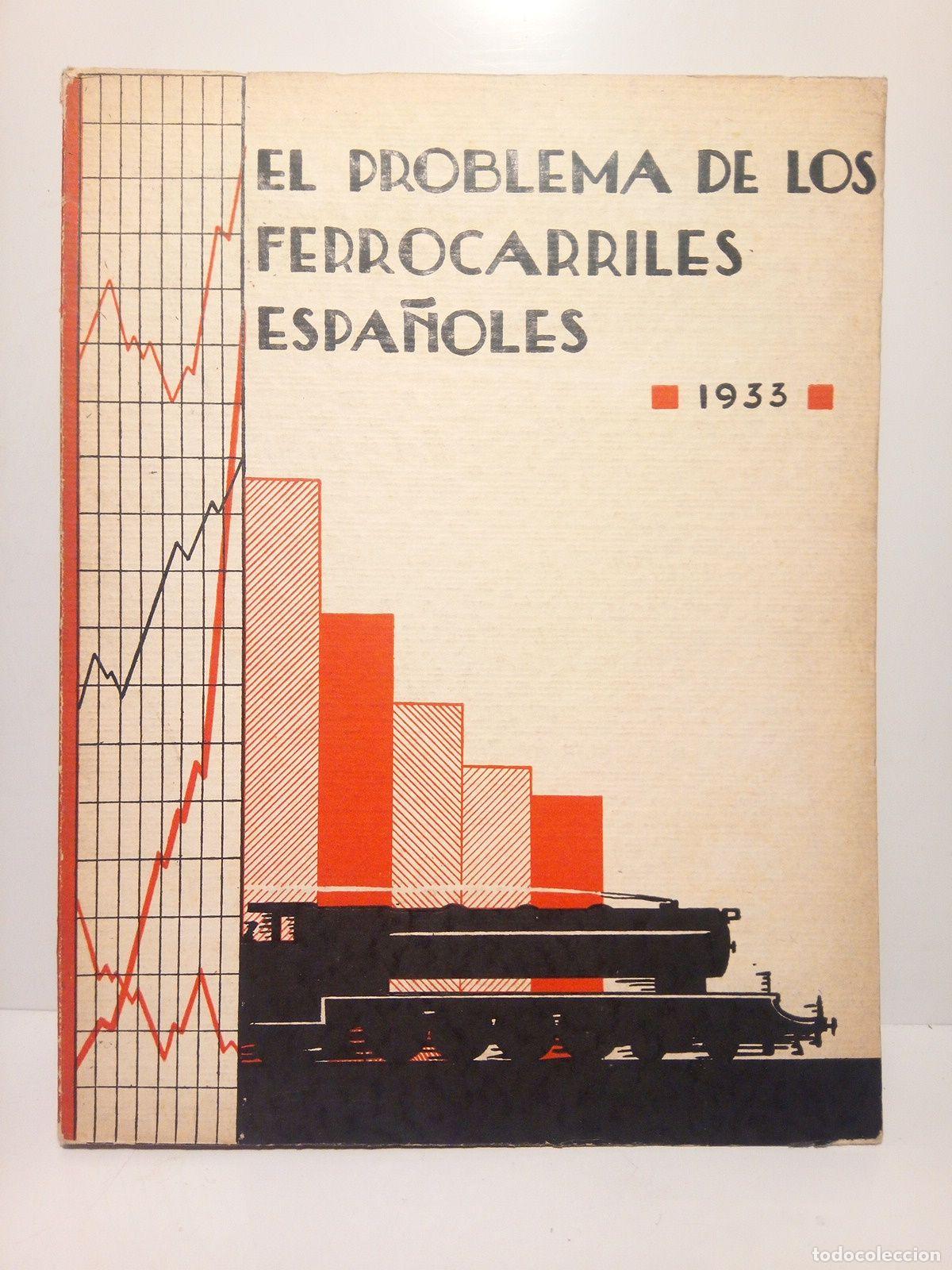 Libros: ANONIMO - El problema de los Ferocarriles espa&ntilde;oles: Antecedentes, datos, soluciones - Foto 1