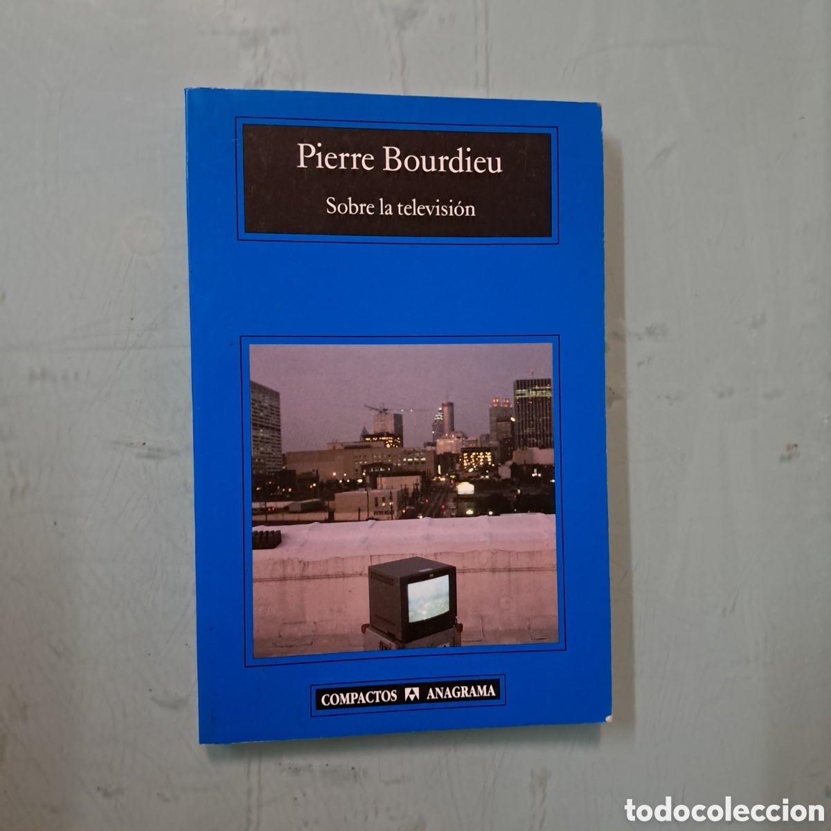 Libros: Pierre Bourdieu, Sobre la televisi&oacute;n, Anagrama - Foto 1
