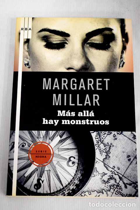 Libros: M&aacute;s all&aacute; hay monstruos.- Millar, Margaret - Foto 1