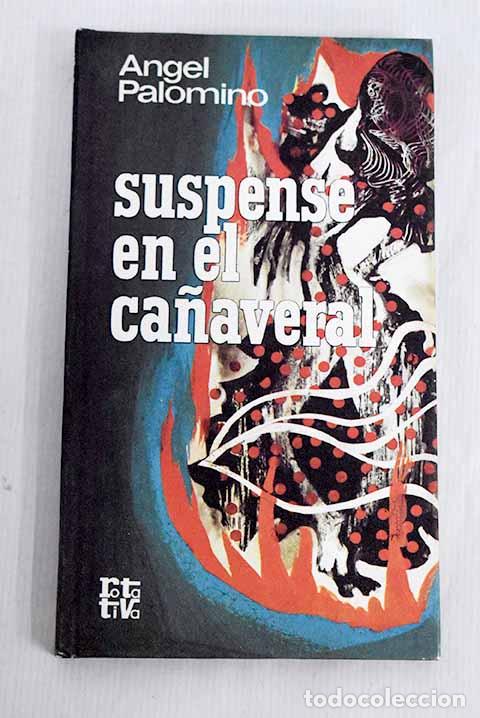 Libros: Suspense en el ca&ntilde;averal.- Palomino, &Aacute;ngel - Foto 1