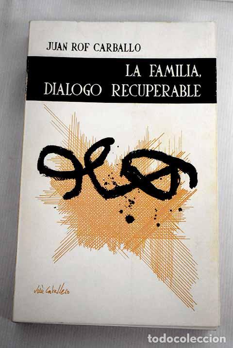 Libros: La familia, di&aacute;logo recuperable - Foto 1