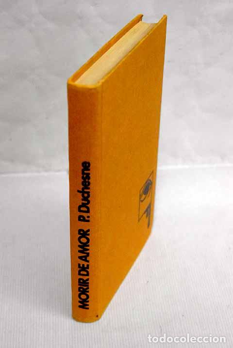 Libros: Morir de amor: Duchesne, Pierre.- Duchesne, Pierre - Foto 1