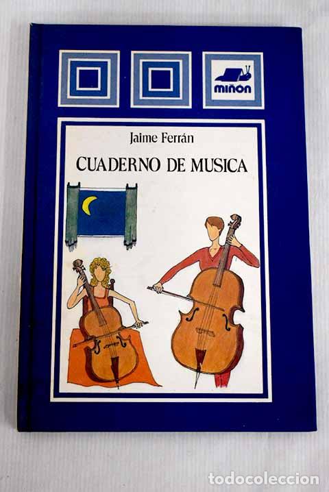 Libros: Cuaderno de m&uacute;sica: Ferr&aacute;n, Jaime.- Ferr&aacute;n, Jaime - Foto 1