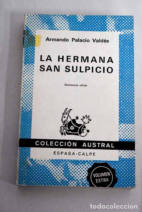Libros: La hermana San Sulpicio.- Palacio Vald&eacute;s, Armando - Foto 1