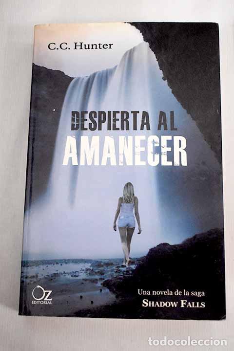 Libros: Despierta al amanecer.- Hunter, C. C. - Foto 1