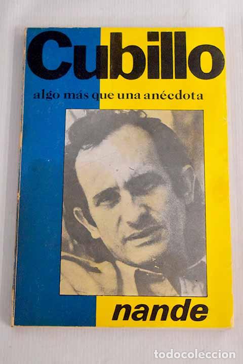 Libros: Cubillo: Algo m&aacute;s que una an&eacute;cdota - Foto 1