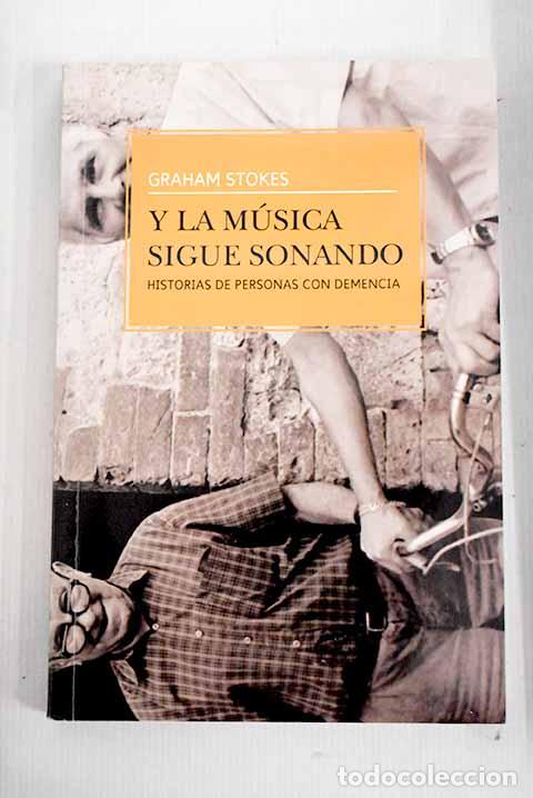 Libros: Y la m&uacute;sica sigue sonando.- Stokes, Graham - Foto 1