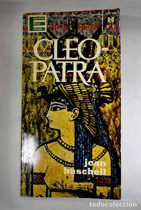 Libros: Cleopatra: Haschell, Jean.- Haschell, Jean - Foto 1