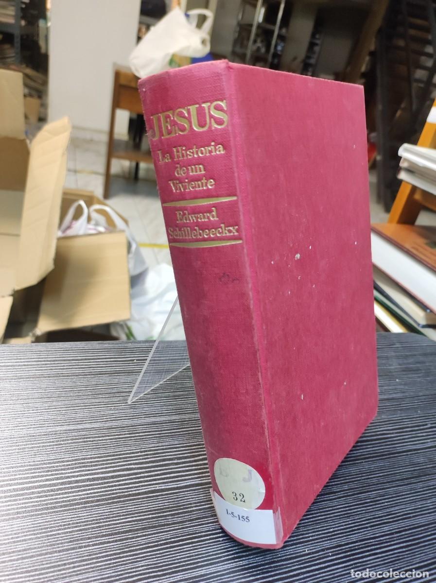 Libros: SCHILLEBEECKX, Edward.- - Jes&uacute;s. La Historia de un viviente. - Foto 1