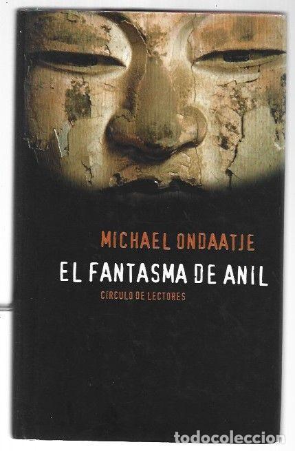 Libros: FANTASMA DE ANIL - EL - ONDAATJE, MICHAEL - Foto 1