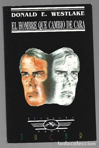 Libros: HOMBRE QUE CAMBIO DE CARA - EL - WESTLAKE, DONALD E. - Foto 1