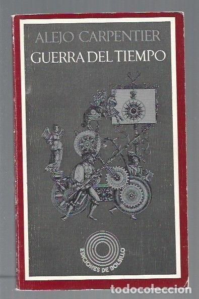 Libros: GUERRA DEL TIEMPO - CARPENTIER, ALEJO - Foto 1