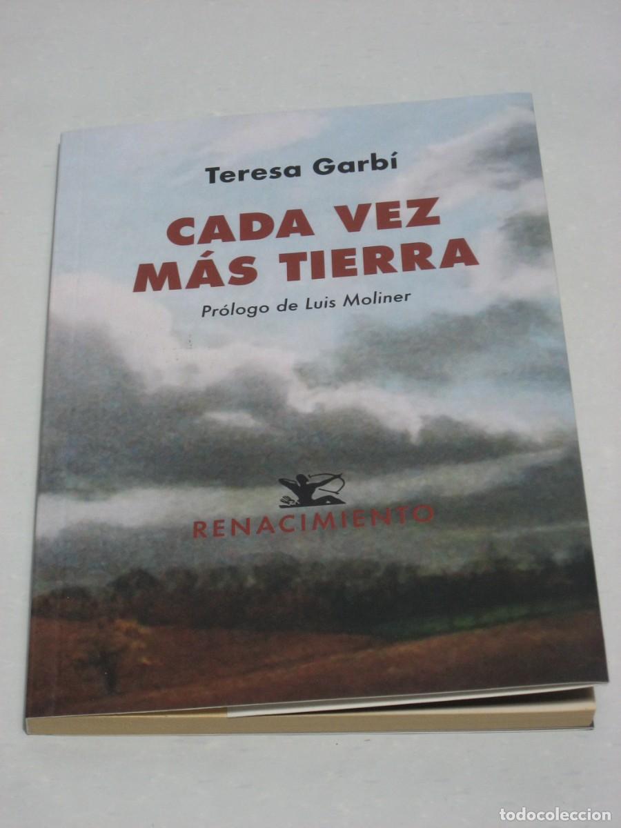 Libros: CADA VEZ M&Aacute;S TIERRA - Teresa Garb&iacute; - Foto 1