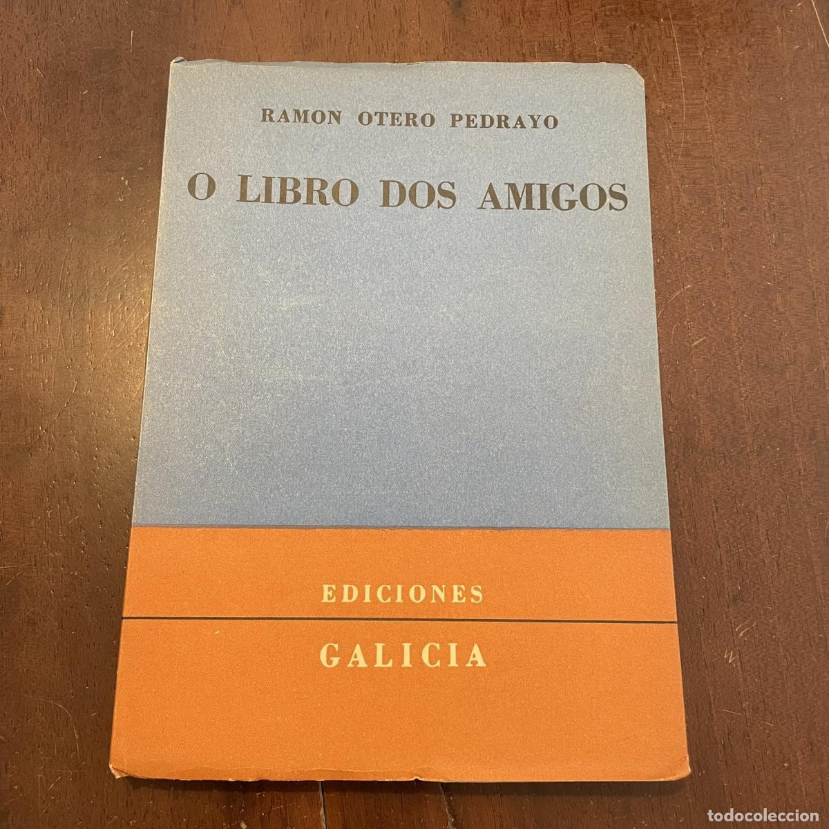 Libros: O libro dos amigos (galego) - Ram&oacute;n Otero Pedrayo - Foto 1
