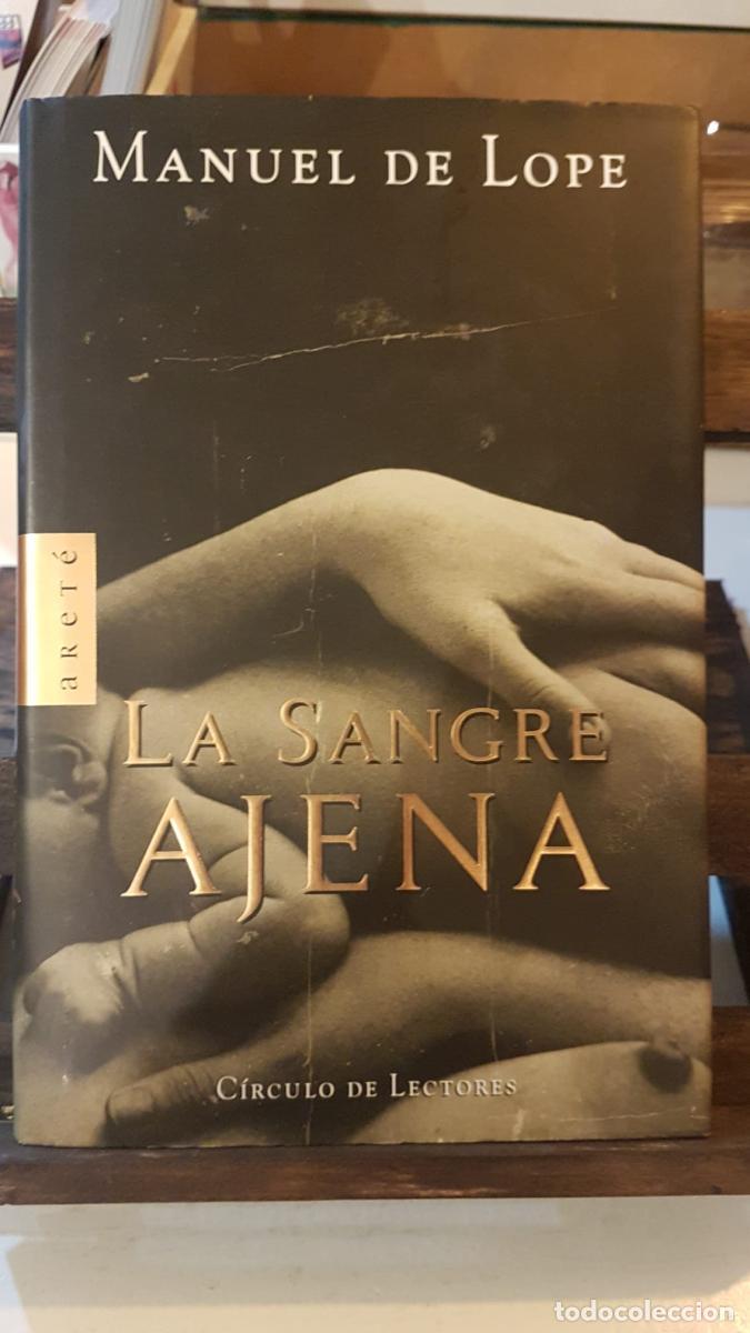 Libros: La sangre ajena - Manuel de Lope - Foto 1
