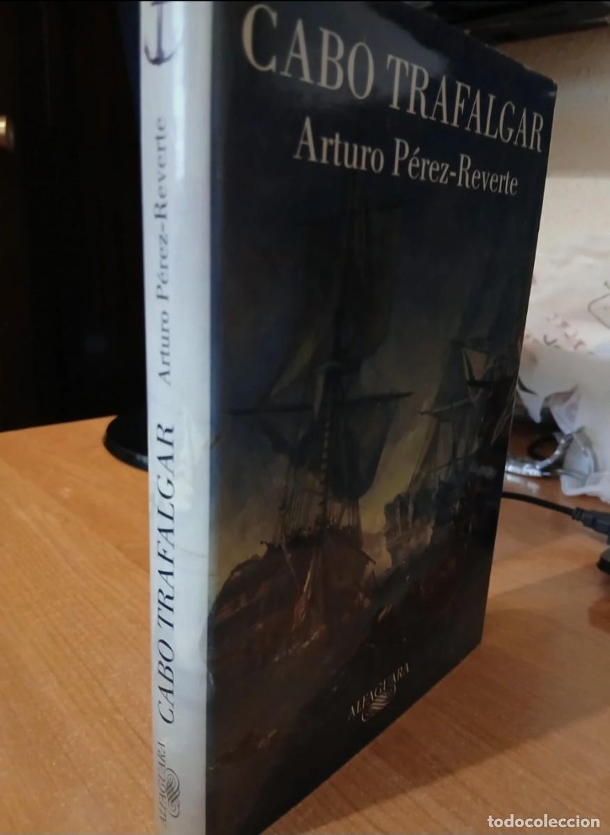 Libros: CABO TRAFALGAR - ARTURO PEREZ REVERTE - Foto 2