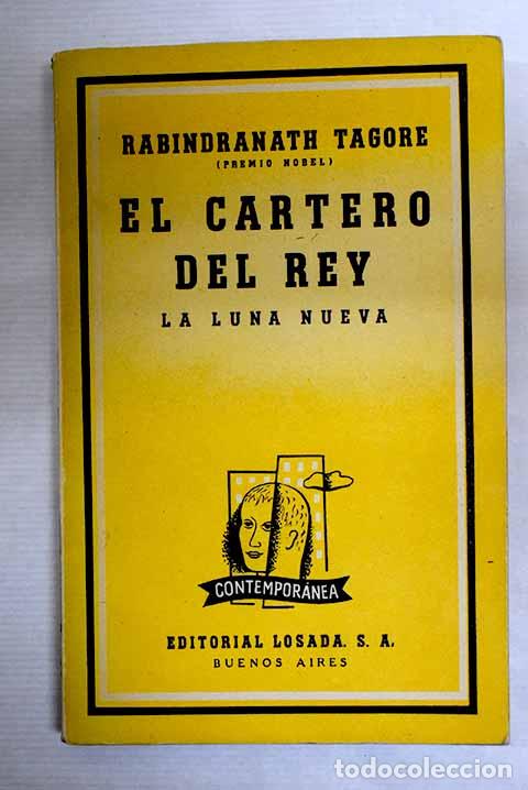 Libros: El cartero del rey ; La luna nueva.- Tagore, Rabindranath - Foto 1