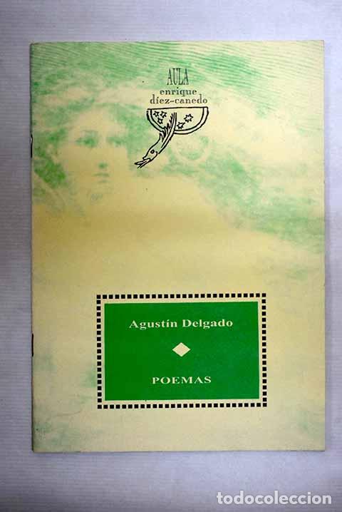 Libros: Poemas: Delgado, Agust&iacute;n.- Delgado, Agust&iacute;n - Foto 1