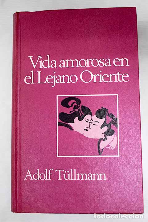 Libros: Vida amorosa en el lejano Oriente - Foto 1
