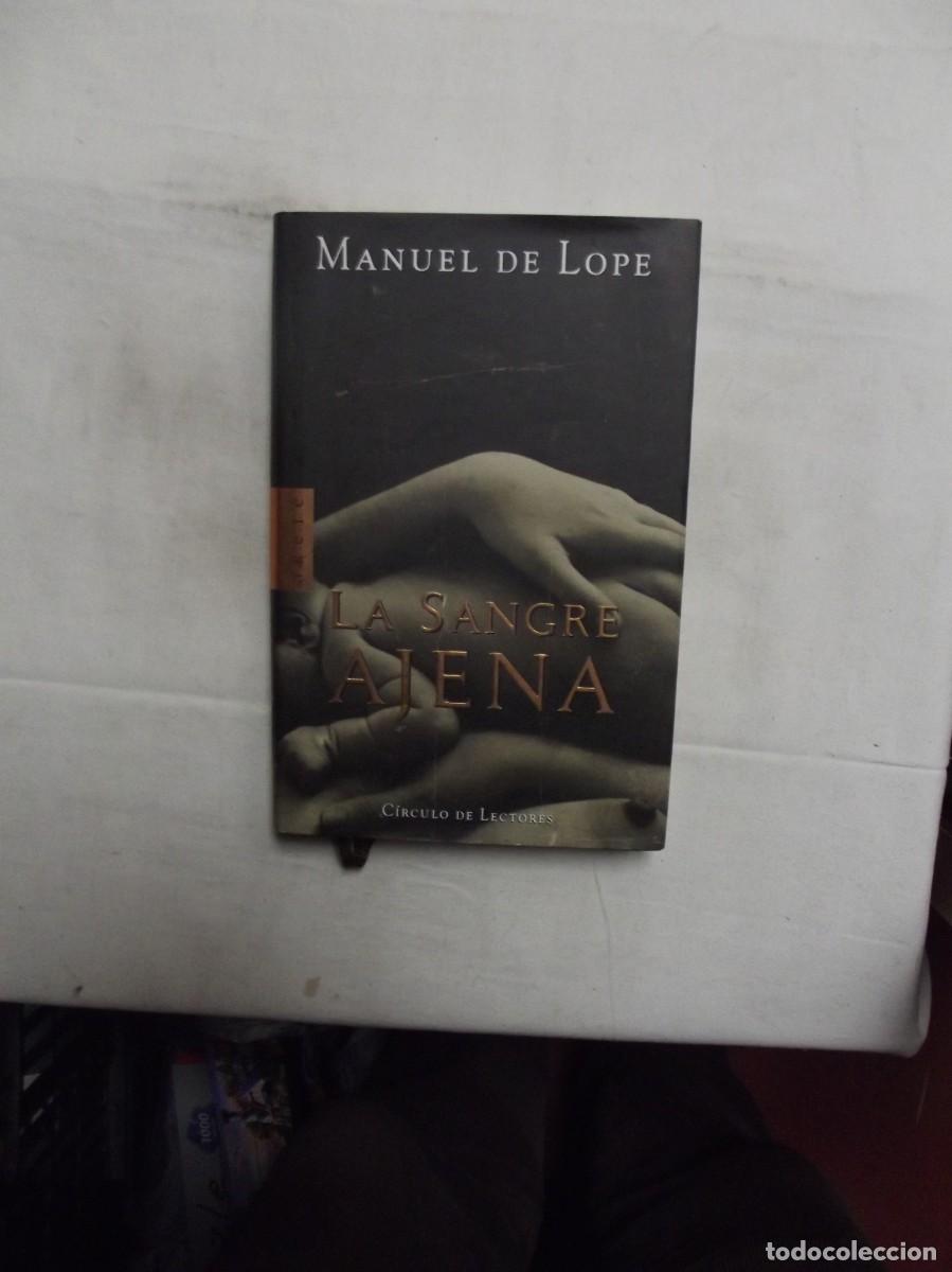Libros: LA SANGRE AJENA POR MANUEL DE LOPE - Foto 1