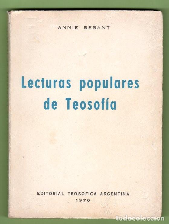Libros: LECTURAS POPULARES DE TEOSOF&Iacute;A **** ANNIE BESANT - Foto 1