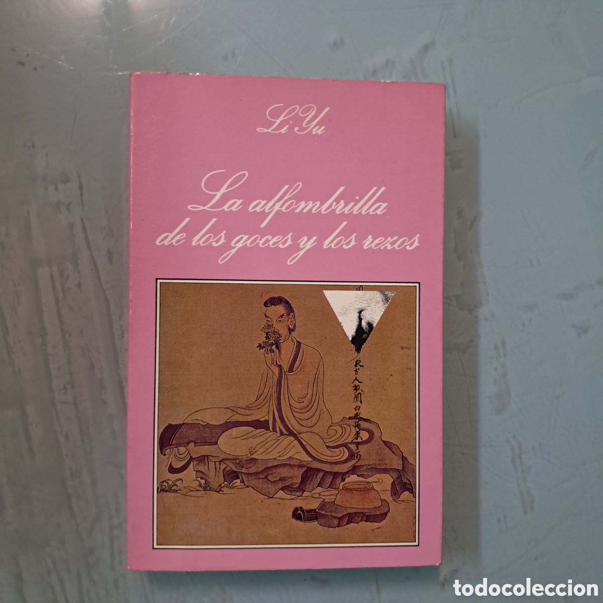 Libros: La alfombrilla de los goces y los rezos, Li Yu - Foto 1