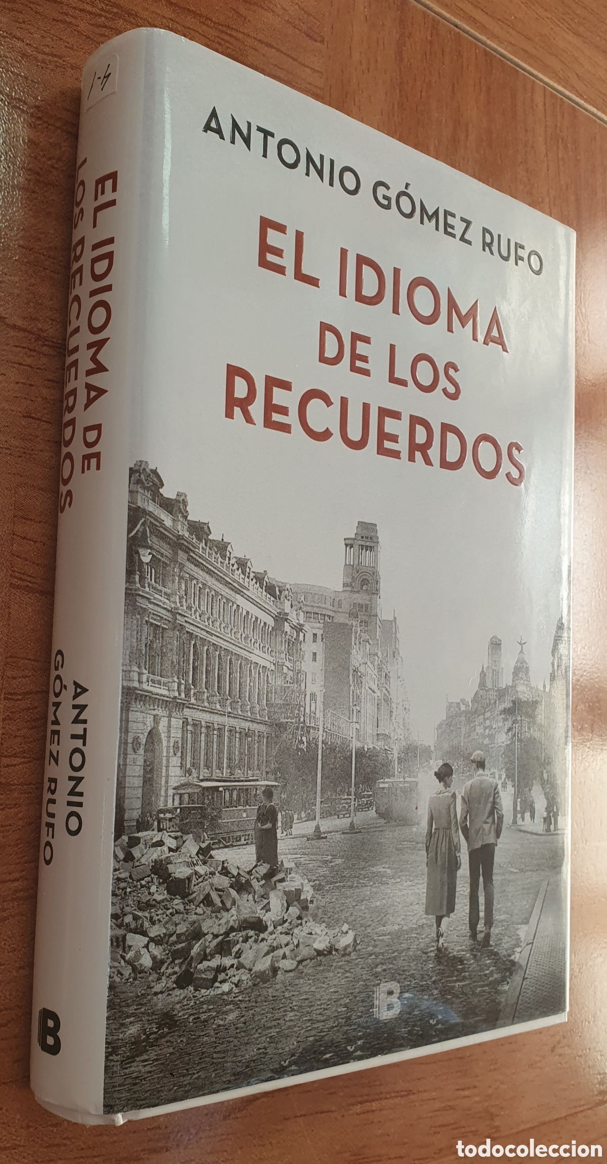 Libros: El Idioma de los Recuerdos - Antonio G&oacute;mez Rufo - Foto 1